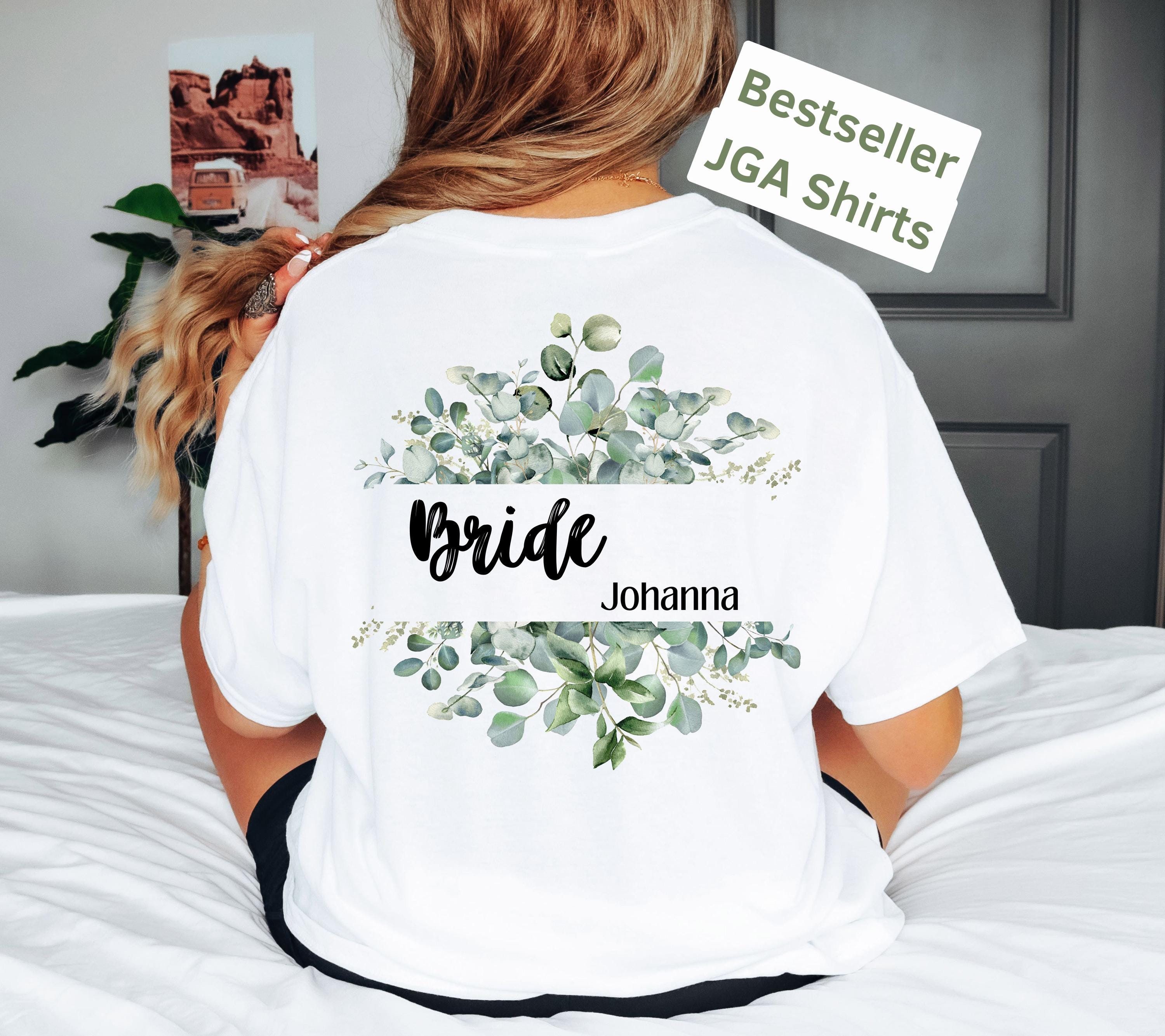 JGA Shirt, Junggesellenabschied T-Shirt, JGA Shirts Frauen, Eukalyptus, Salbei, Team Shirts, Braut Shirt, The Bride, Hochzeit, Accessoires