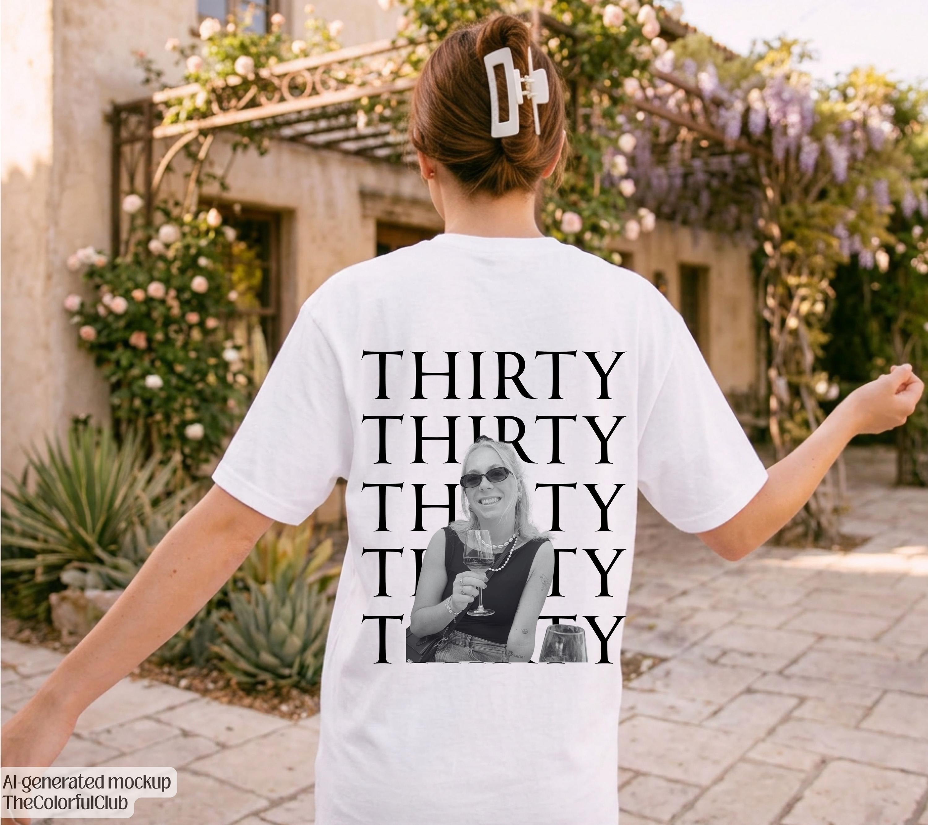 Thirty Shirt mit Foto, Geburtstags Shirt, personalisiertes 30. Geburtstag Shirt, Geschenkidee Geburtstag dreißig, Geburtstagsgeschenk 30
