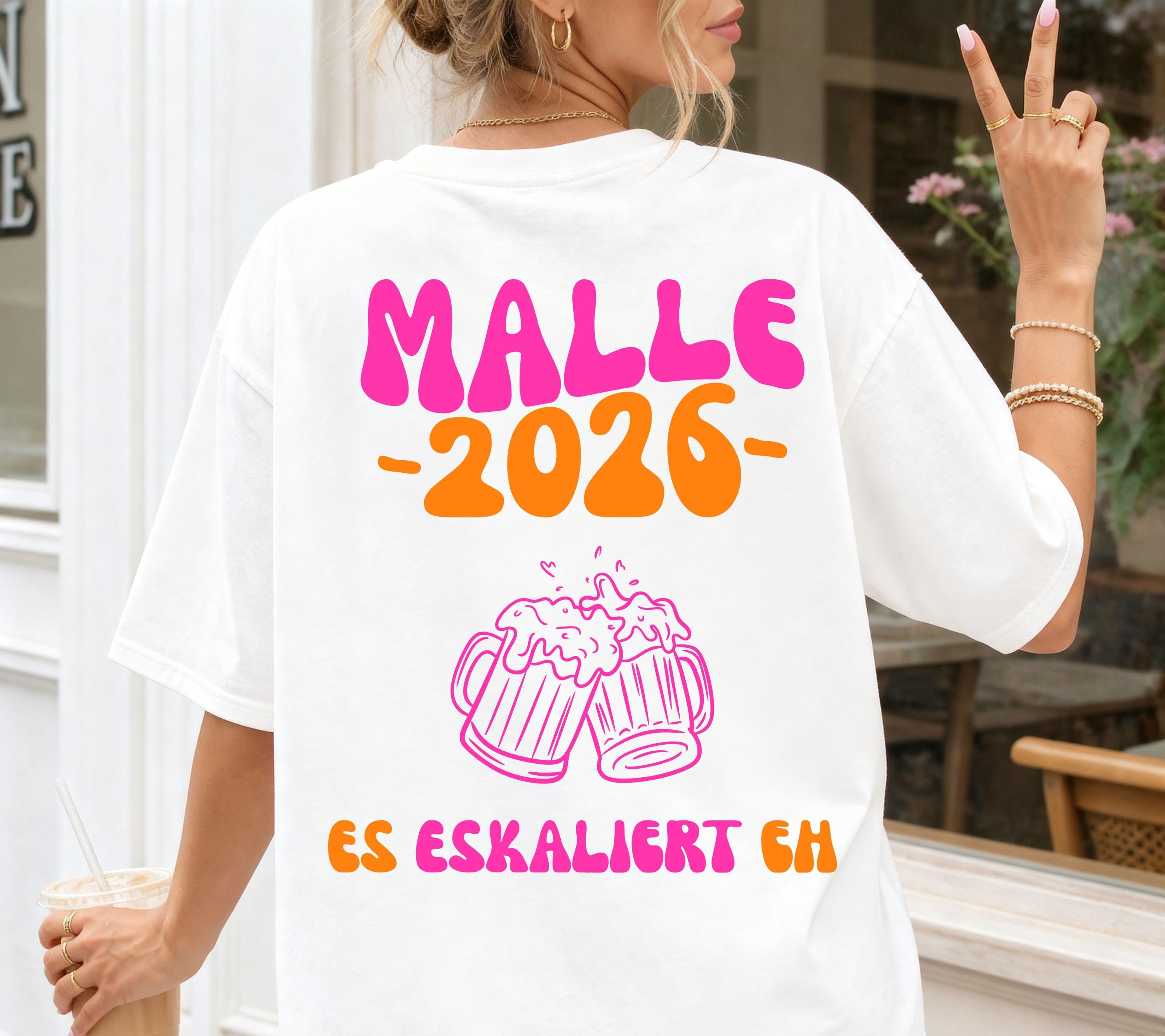 Malle Shirt, es eskaliert eh, Backprint, Malle 2026, Malle T Shirt, Mallorca Shirts, Bier Shirt, Sauf T Shirt, Gruppenshirt, lustig, bunt