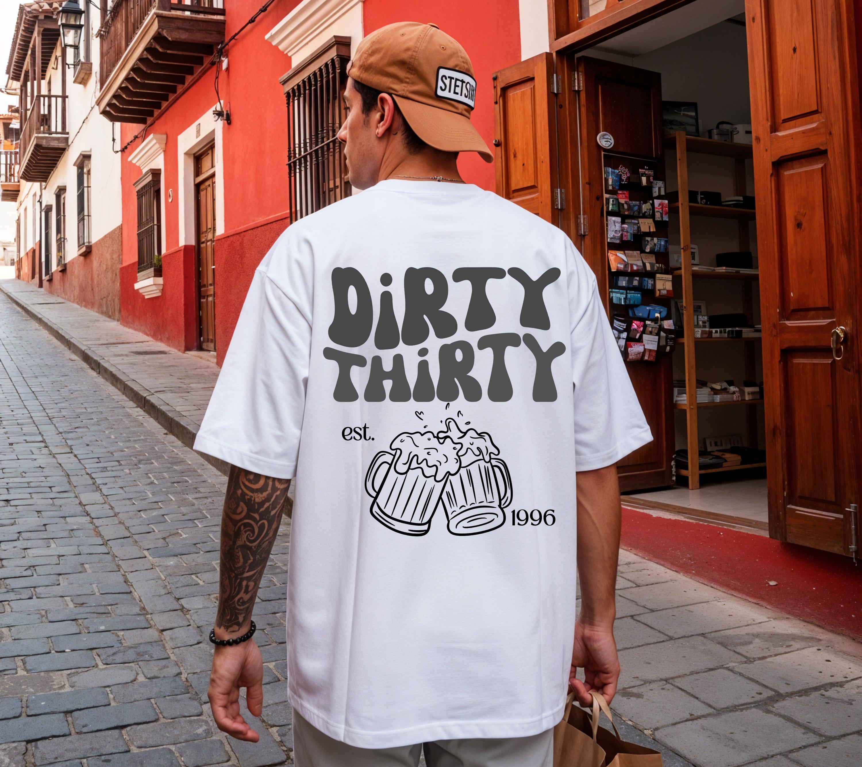 Dirty Thirty Shirt, Männer, Geburtstags Shirt, est 1996, personalisiertes 30. Geburtstag Shirt, Geschenkidee dreißig, 30 Jahre, Herren