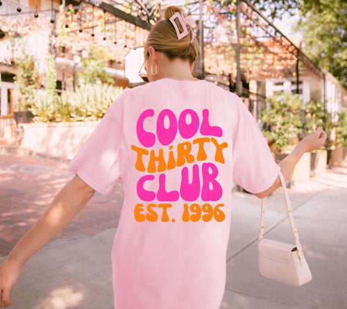 Cool Thirty Club Shirt, Geburtstags Shirt, est 1996, personalisiertes 30. Geburtstag Shirt, Geschenkidee Geburtstag dreißig, 30 Jahre, pink