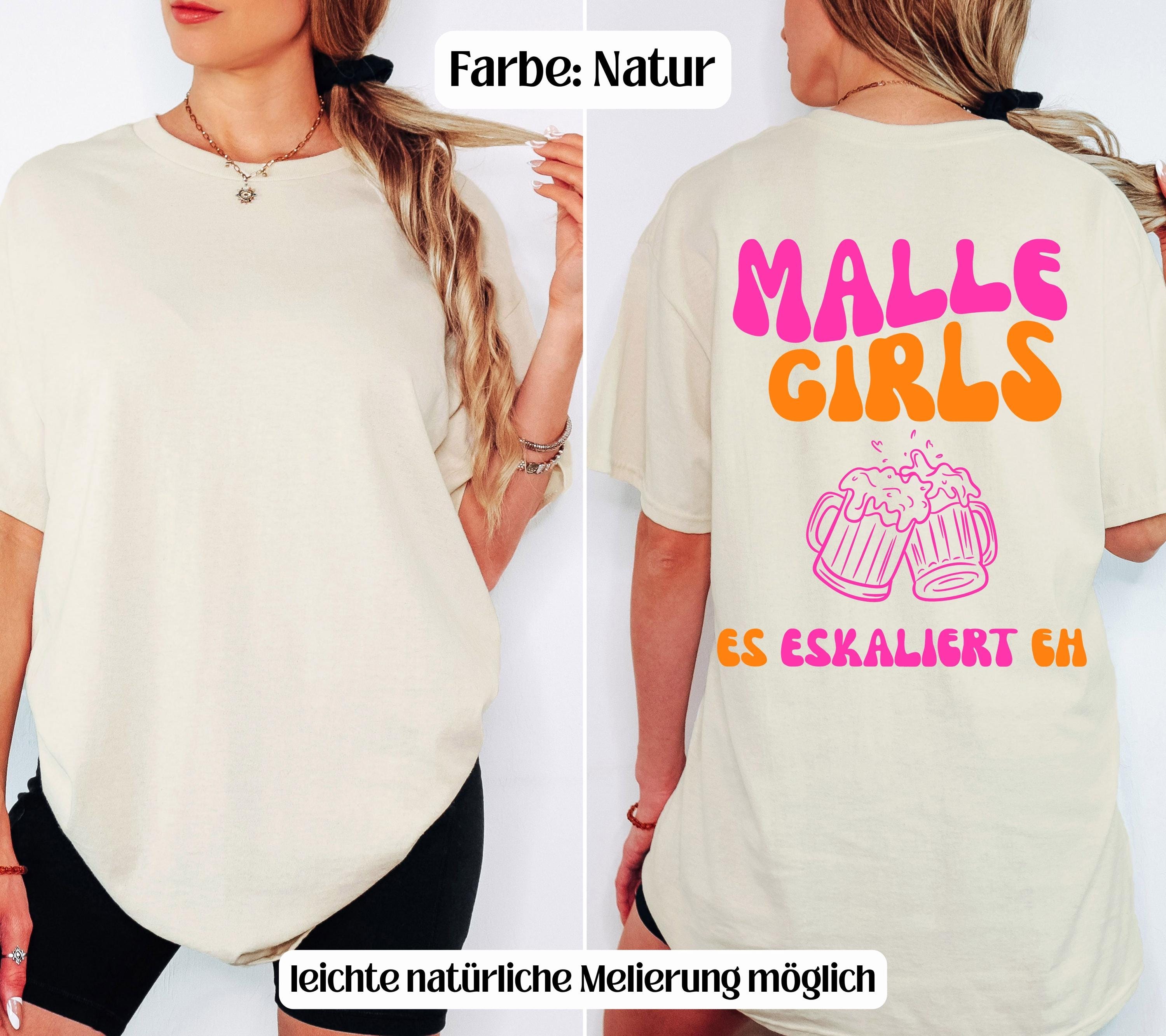 Malle Shirts, es eskaliert eh, Backprint, Malle Girls, Malle T Shirt, Mallorca Shirts, Bier Shirt, Sauf T Shirt, Gruppenshirt, lustig, bunt