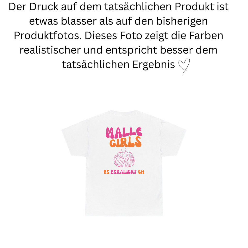 Malle Shirts, es eskaliert eh, Backprint, Malle Girls, Malle T Shirt, Mallorca Shirts, Bier Shirt, Sauf T Shirt, Gruppenshirt, lustig, bunt