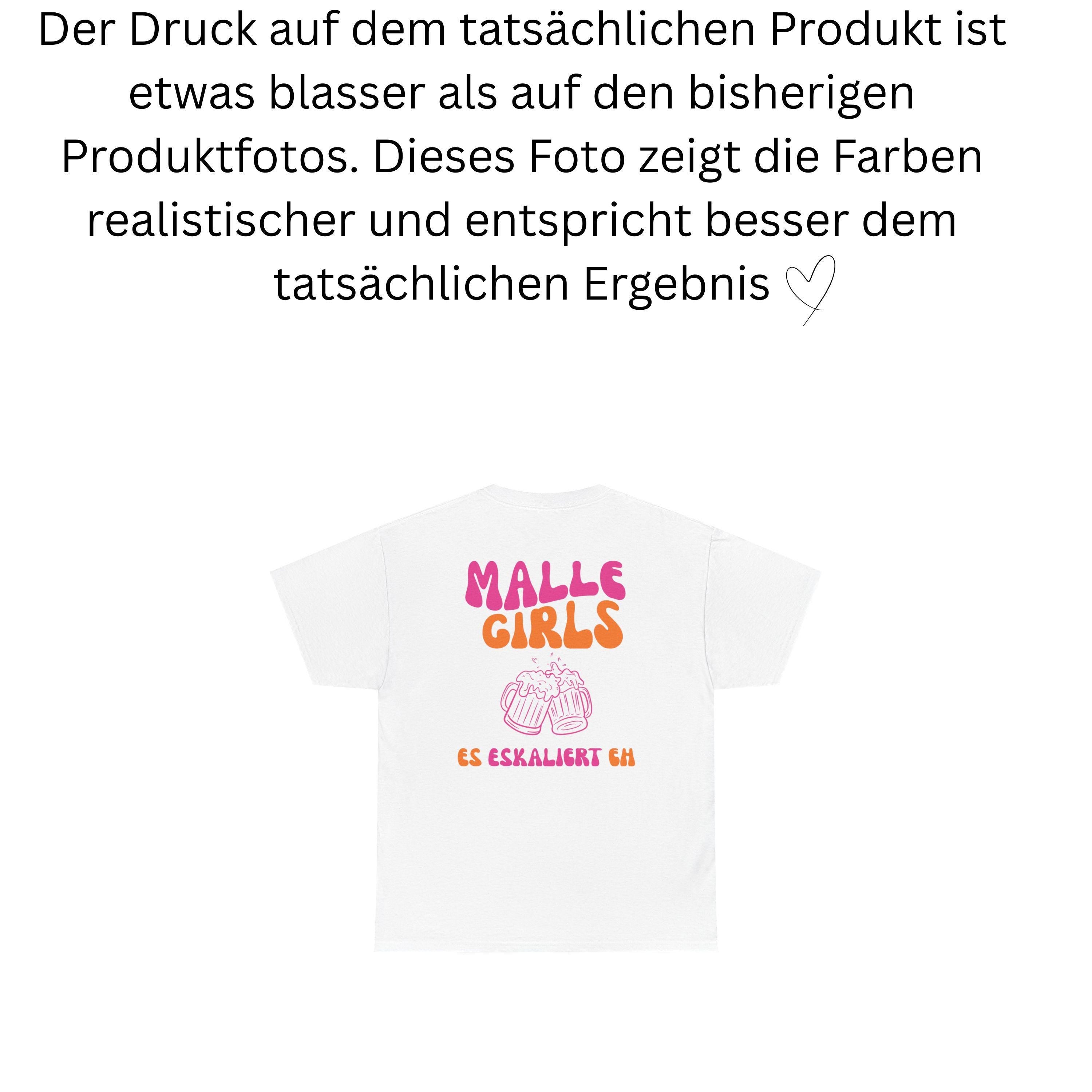 Malle Shirts, es eskaliert eh, Backprint, Malle Girls, Malle T Shirt, Mallorca Shirts, Bier Shirt, Sauf T Shirt, Gruppenshirt, lustig, bunt