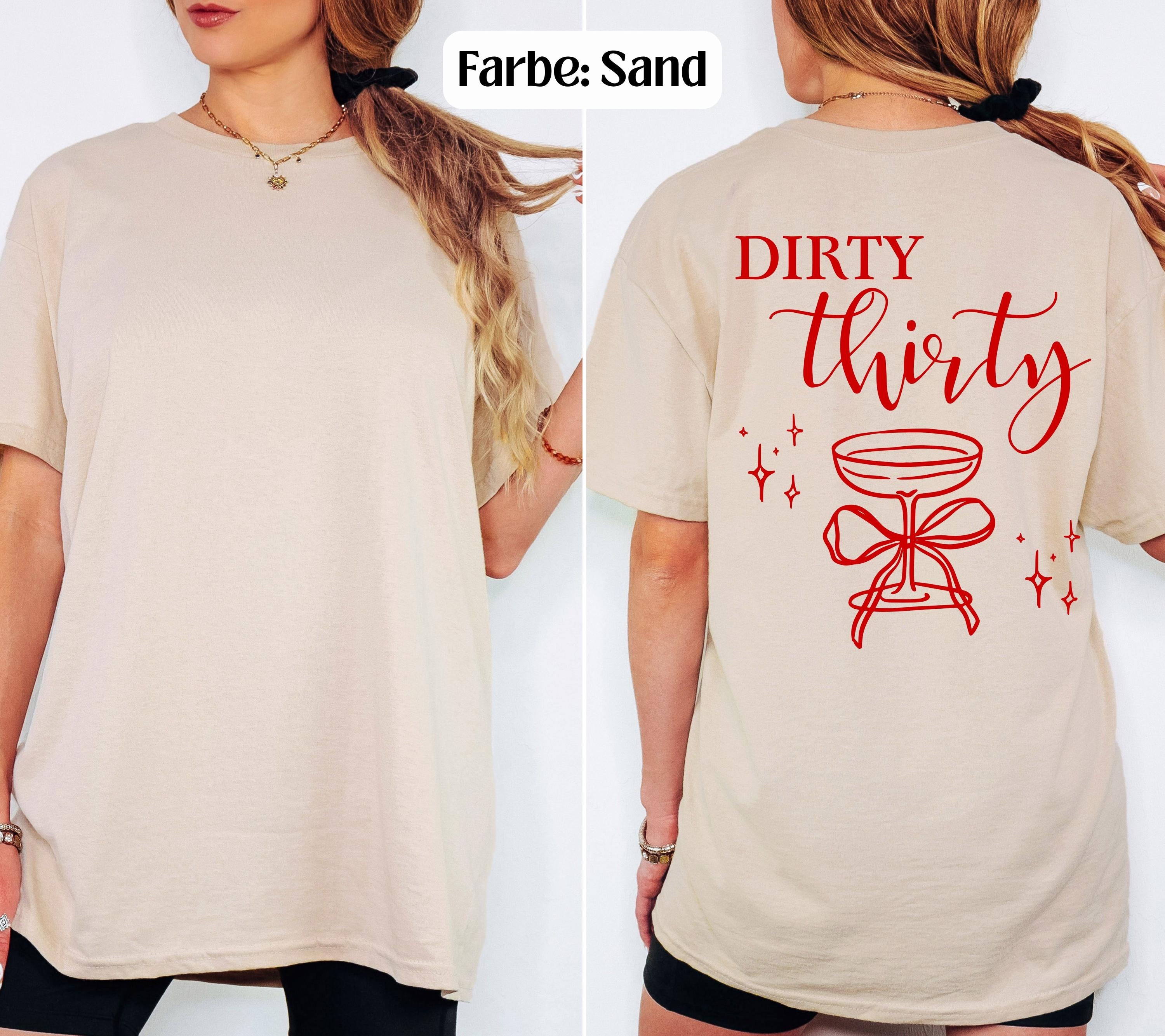 Dirty Thirty Shirt, Geburtstags Shirt, 1996, personalisiertes 30. Geburtstag Shirt, Geschenkidee dreißig, 30 Jahre, Geburtstagsshirt, Party