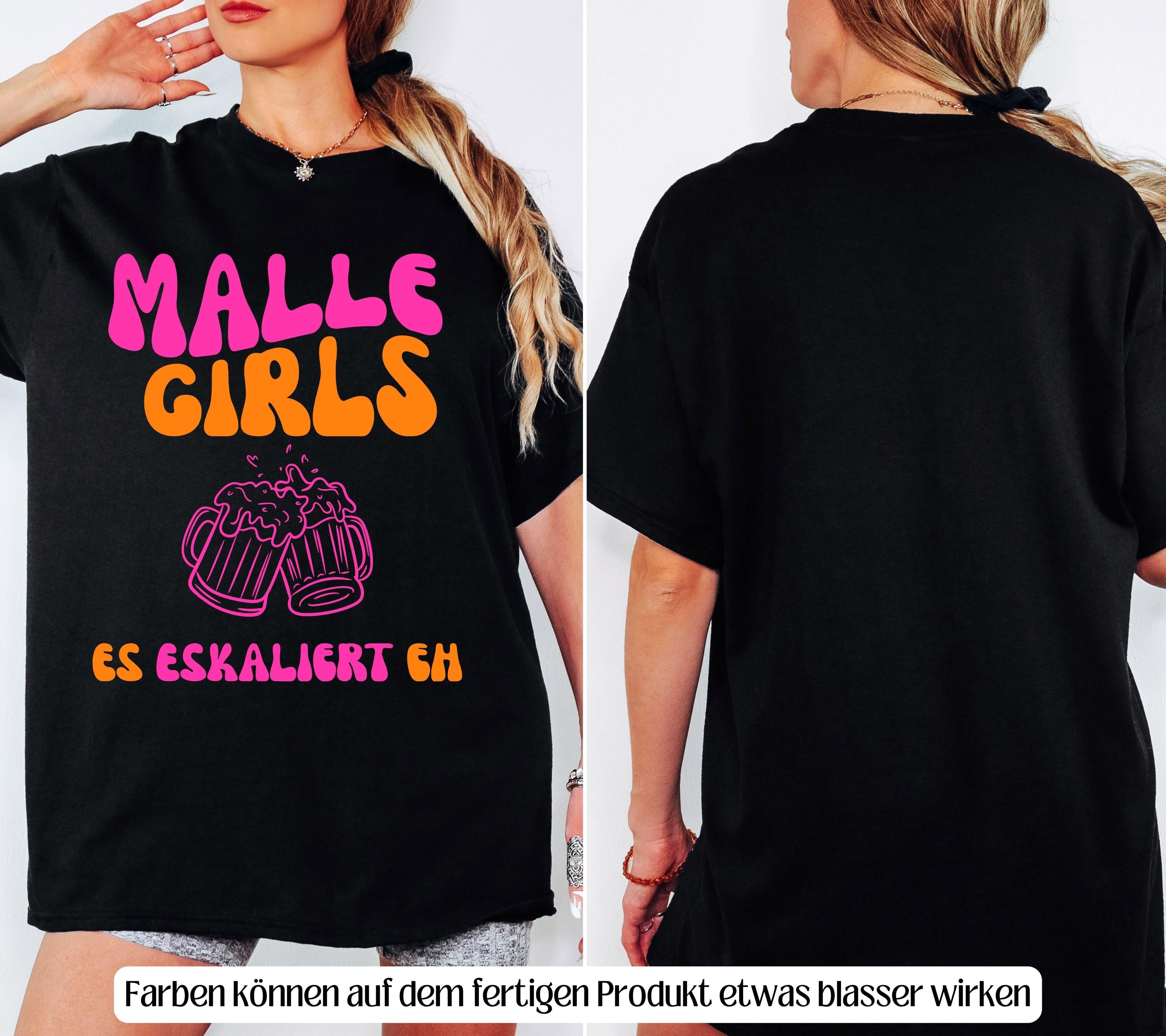 Malle Shirts, es eskaliert eh, Backprint, Girls, Malle T Shirt, Mallorca Shirts, Bier Shirt, Sauf T-Shirt, Gruppenshirt, lustig, bunt