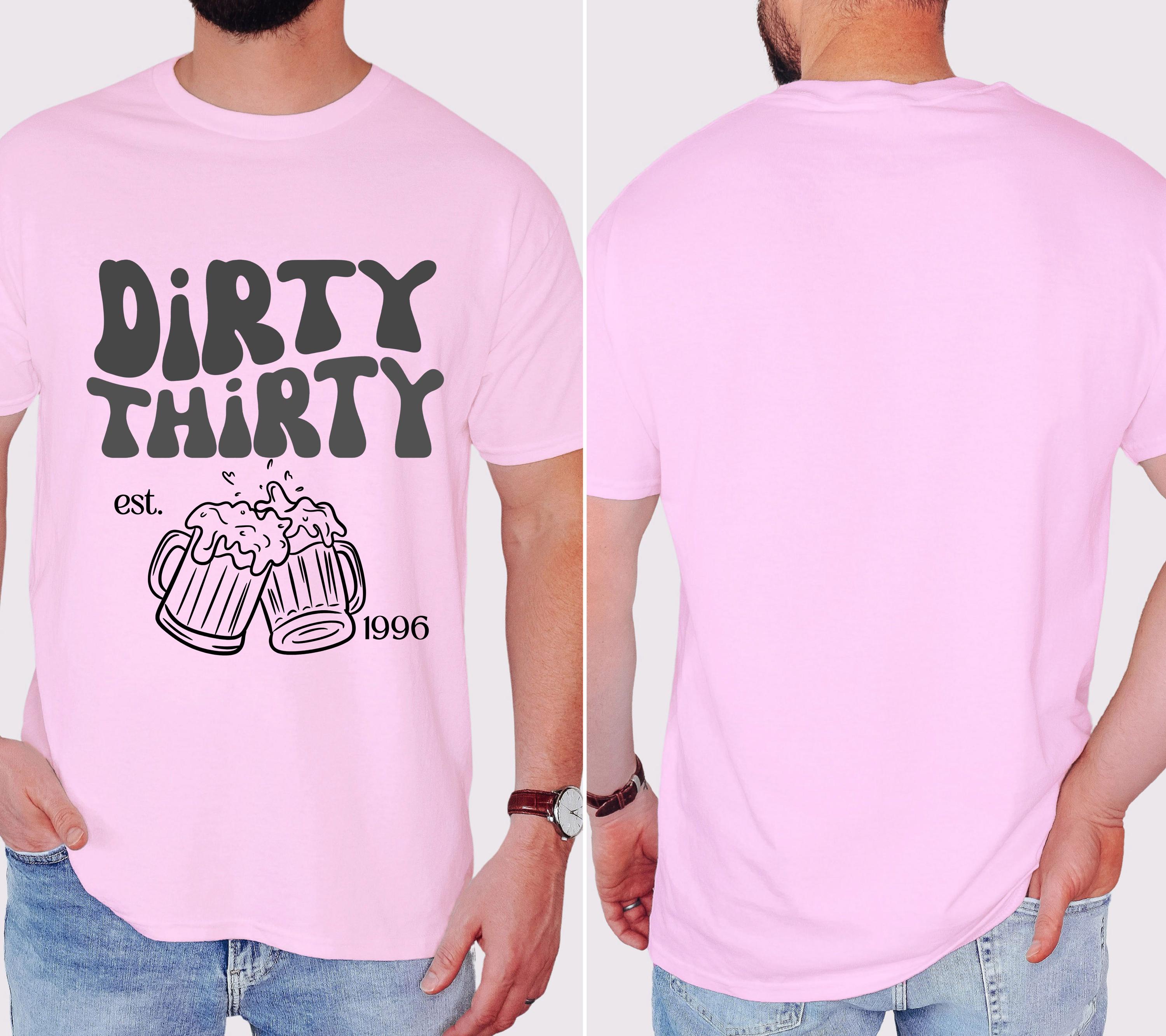 Dirty Thirty Shirt, Männer, Geburtstags Shirt, est 1996, personalisiertes 30. Geburtstag Shirt, Geschenkidee dreißig, 30 Jahre, Herren, weiß