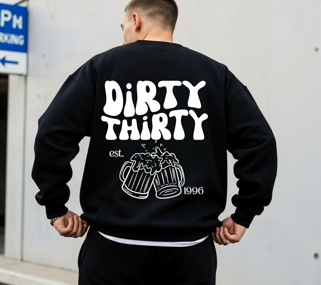 Dirty Thirty Pullover, Männer, Geburtstags Hoodie, est 1996, personalisiertes 30. Geburtstag Sweater, Geschenkidee dreißig, 30 Jahre, Herren