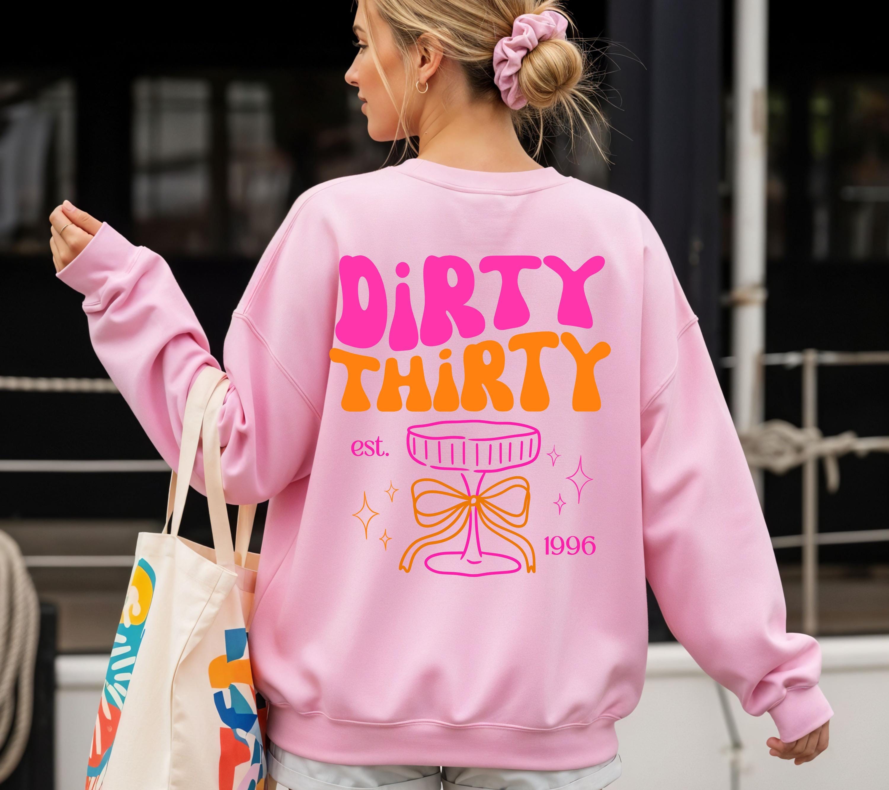 Personalisierter 30. Geburtstag Pullover, Geburtstags Sweater, est 1996, Geschenkidee Geburtstag dreißig, 30 Jahre, Dirty Thirty Sweatshirt