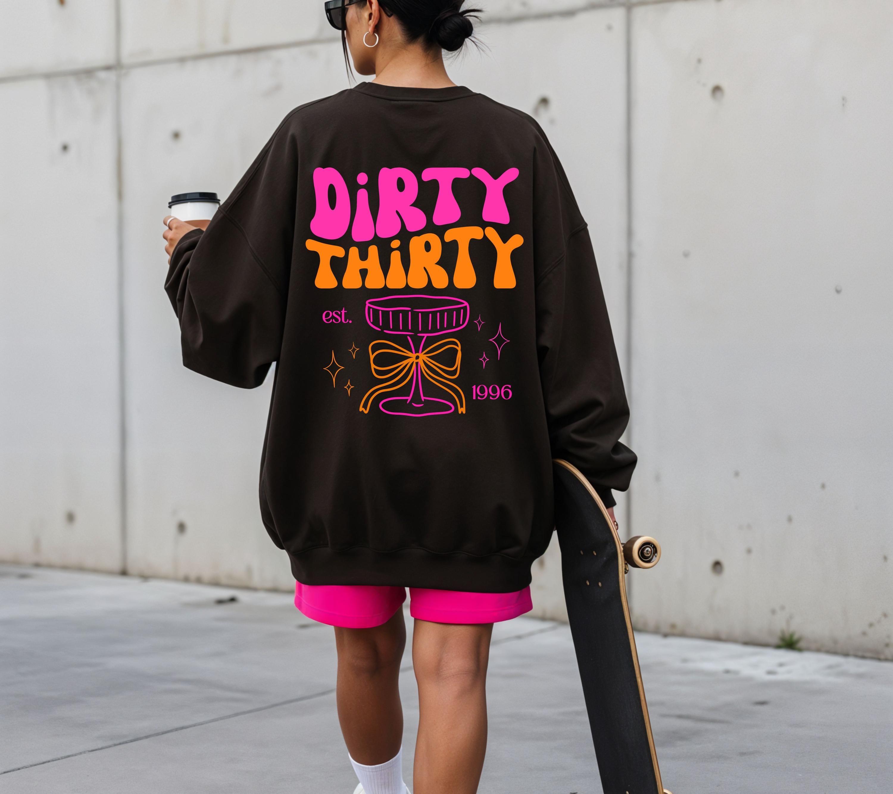 Personalisierter 30. Geburtstag Pullover, Geburtstags Sweater, est 1996, Geschenkidee Geburtstag dreißig, 30 Jahre, Dirty Thirty Sweatshirt