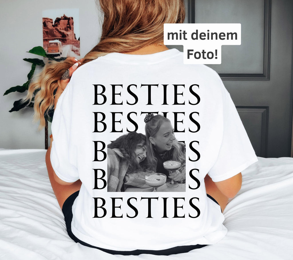 Beste Freundin Shirt, Bestie Shirt, Backprint Damen, mit Foto, Geschenkidee Freundin, Freundinnen, BFF, Best Friends Outfit, Freundschaft