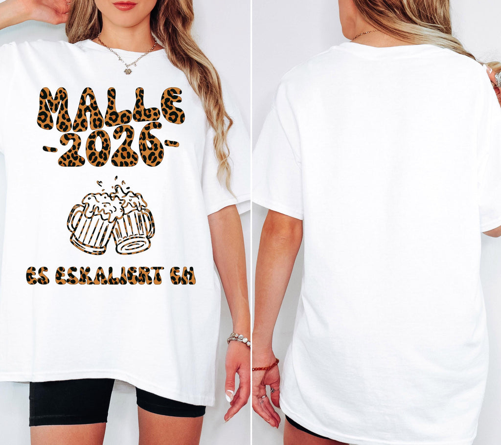 Malle 2026 Shirt Leo, es eskaliert eh, Backprint, lustiges Malle T Shirt, Mallorca Shirts, Bier TShirt, Sauf T-Shirt, Gruppenshirt, Leopard