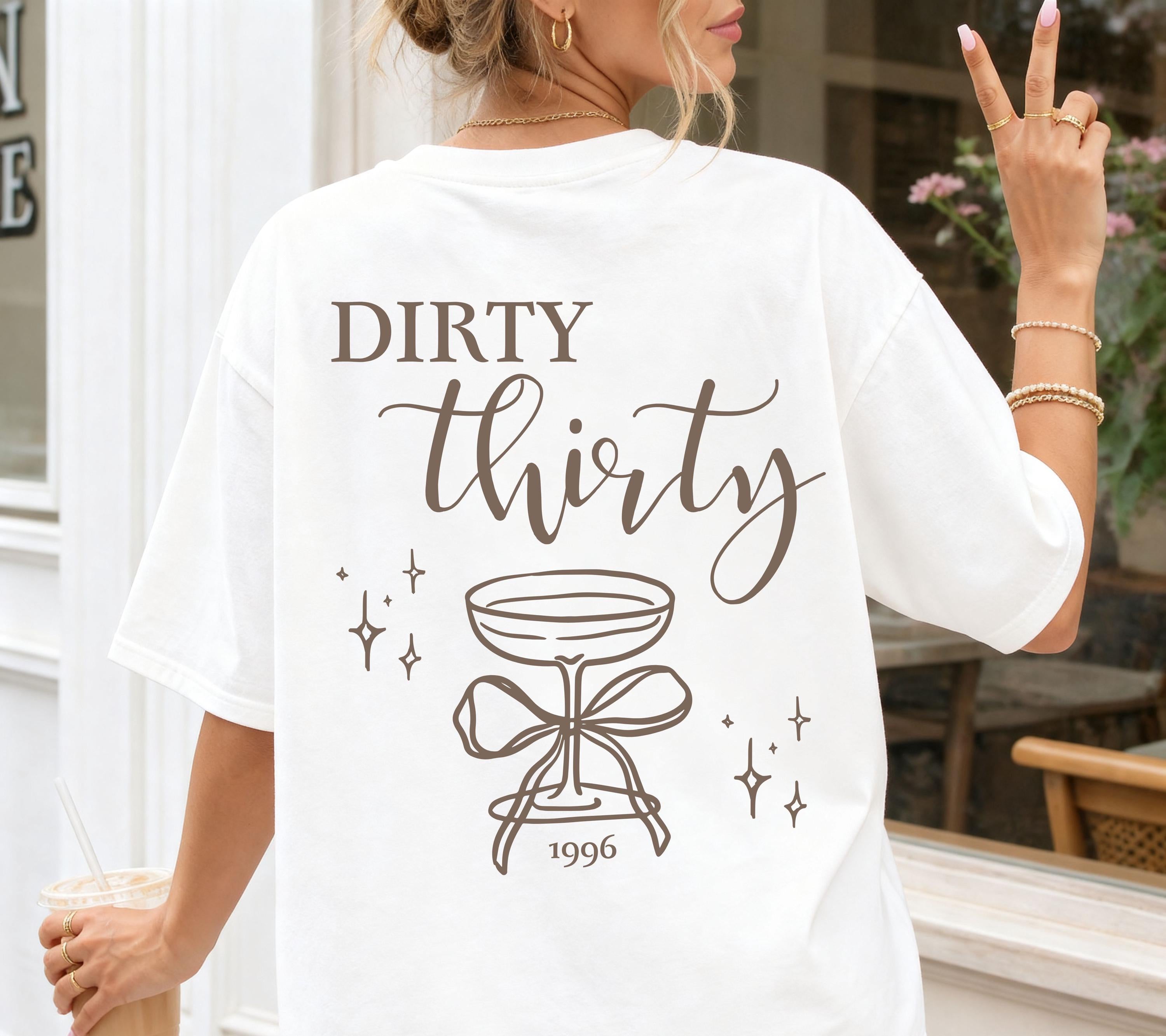 Geburtstags Shirt, Dirty Thirty, 1996, personalisiertes 30. Geburtstag T-Shirt, Geschenkidee dreißig, 30 Jahre, Geburtstagsshirt, Party