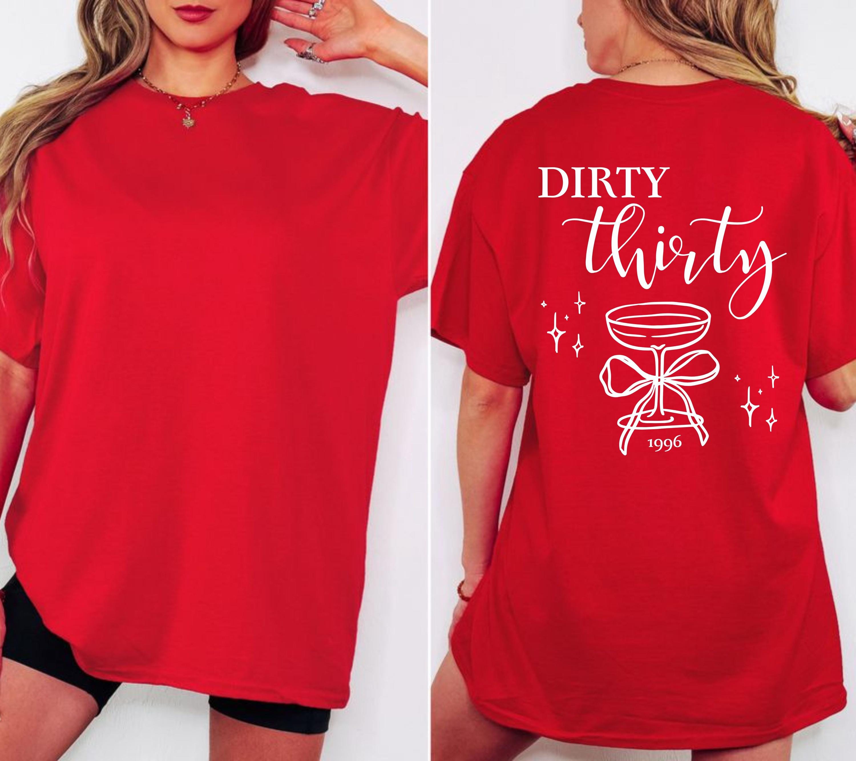 Geburtstags Shirt, Dirty Thirty, 1996, personalisiertes 30. Geburtstag T-Shirt, Geschenkidee dreißig, 30 Jahre, Geburtstagsshirt, Party