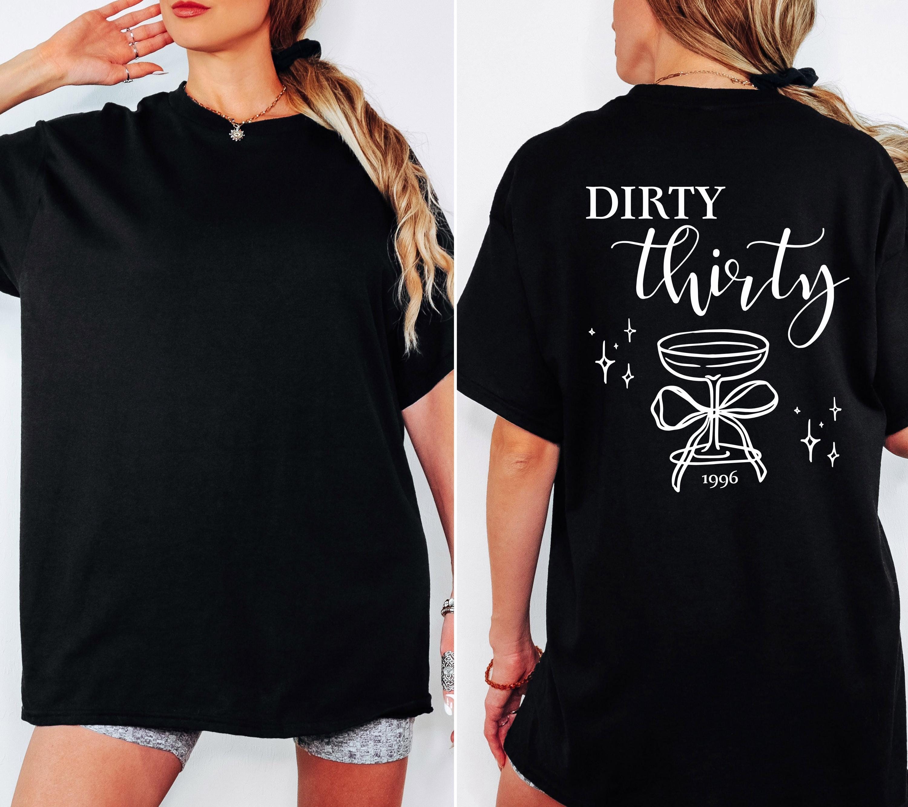 Geburtstags Shirt, Dirty Thirty, 1996, personalisiertes 30. Geburtstag T-Shirt, Geschenkidee dreißig, 30 Jahre, Geburtstagsshirt, Party