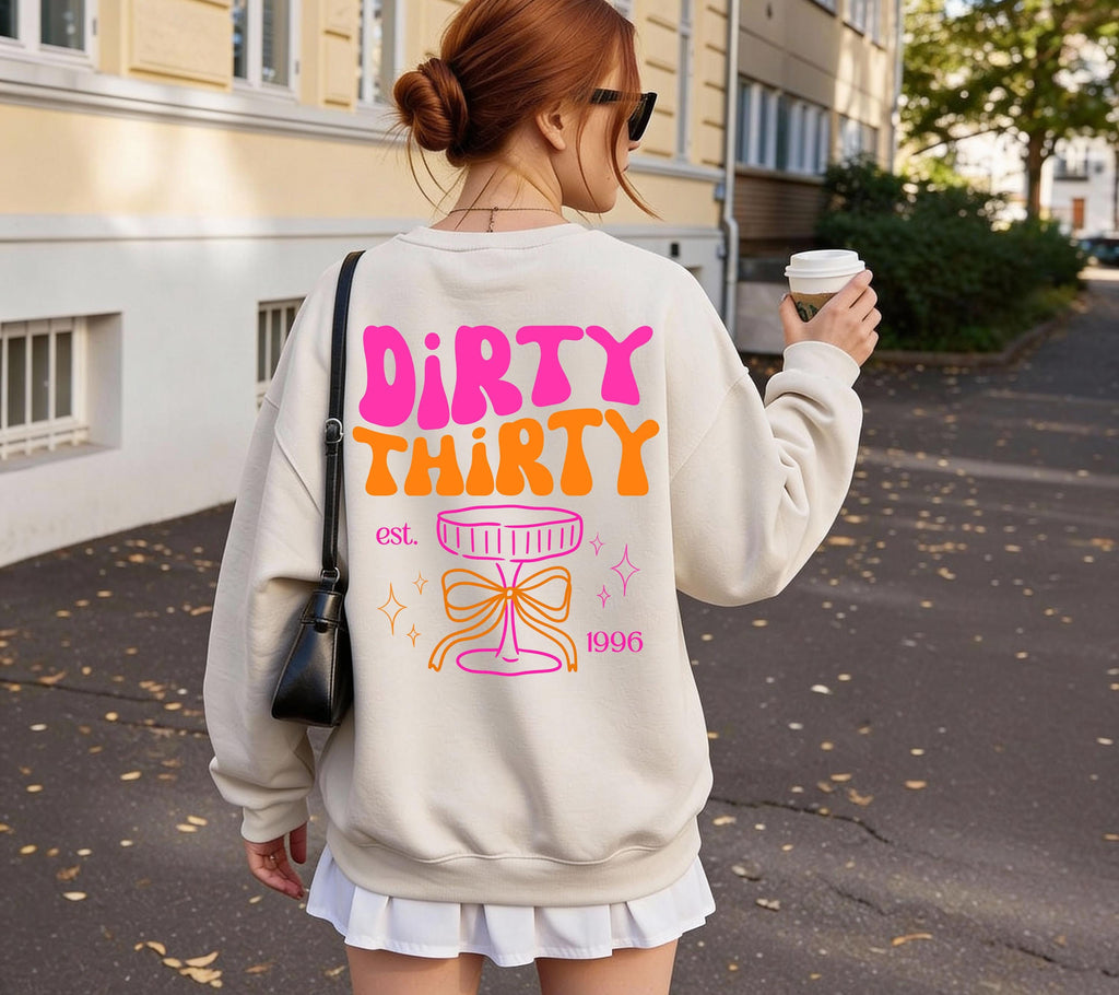 Dirty Thirty Pullover, Geburtstags Sweater, est 1996, personalisiertes 30. Geburtstag Sweatshirt, Geschenkidee Geburtstag dreißig, 30 Jahre
