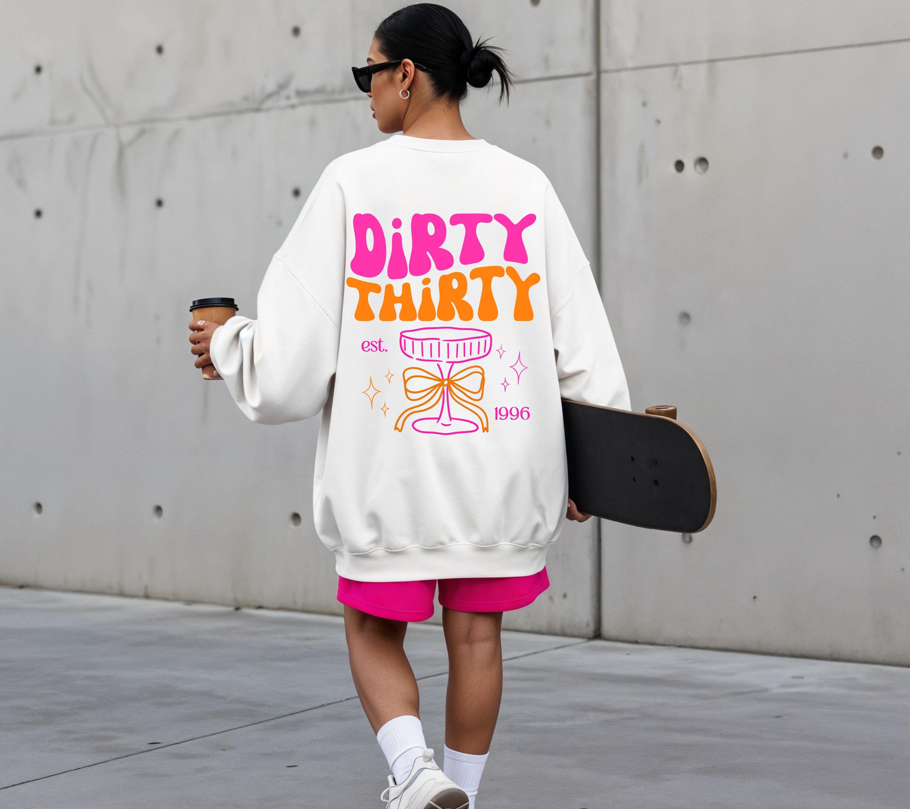 Dirty Thirty Pullover, Geburtstags Sweater, est 1996, personalisiertes 30. Geburtstag Sweatshirt, Geschenkidee Geburtstag dreißig, 30 Jahre