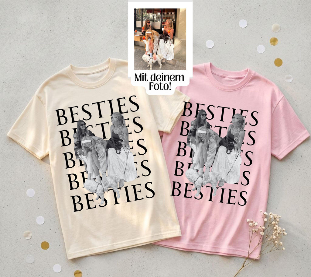 Beste Freundin Shirt, Bestie Shirt mit Foto, Geschenk Freundin, Freundinnen, BFF, Best Friends Outfit, Freundschaft, T-Shirt Damen, Frauen