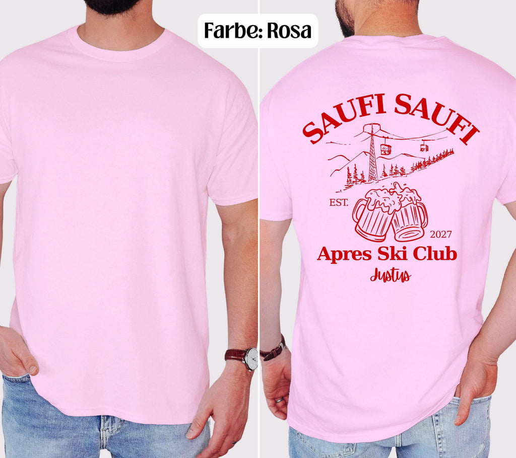Apres Ski T Shirt mit Namen, Après Ski Outfit Damen, Lustiges Ski Shirt Herren, Saufi Saufi, Gruppenshirt Skiurlaub, Bier Shirt, Apres Ski